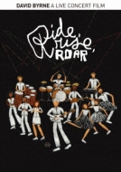 David Byrne/Ride Rise Roar