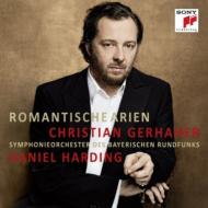 Romantische Arien -Romantic Arias : Gerhaher(Br)Harding / Bavarian Radio Symphony Orchestra