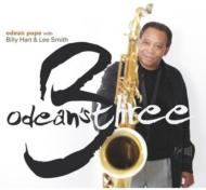 Odean Pope / Billy Hart / Lee Smith/Odean's Three