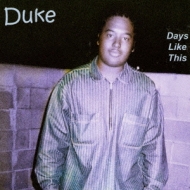 Duke (Dance)/Days Like This