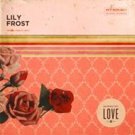 Lily Frost/Do What You Love