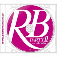 Rb Party 2 Mixed By Dj Atsu
