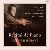ԥκʽ/Weissenberg Recital Du Piano-j. sbach / Liszt Haydn Soler Czerny