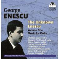 エネスコ、ジョルジュ（1881-1955）/The Unknown Enescu Vol.1-music For Violin： S. lupu(Vn) I. hobson(P)