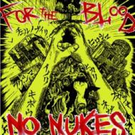 For The Blood/No Nukes Ep