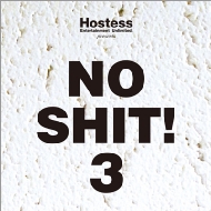 Various/Hostess Presents No Shit! 3