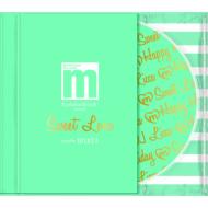 DJ LICCA/Manhattan Records Presents Sweet Love