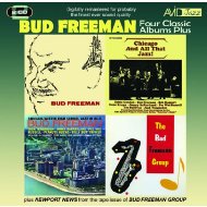 Bud Freeman/4 Classic Albums Plus
