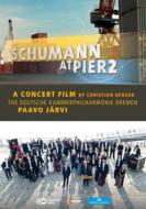 Documentary Classical/Schumann At Pier 2 Bremen P. jarvi / Deutsche Kammerphilharmonie