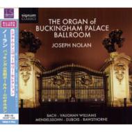 Organ Classical/The Organ Of The Buckingham Palace Ballroom Joseph Nola (Ltd)
