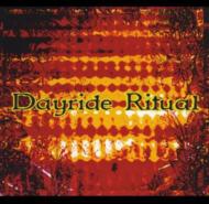 Dayride Ritual