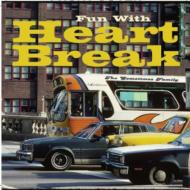Fun With Heartbreak