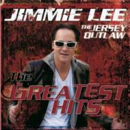 Jimmie Lee The Jersey Outlaw/Greatest Hits