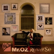 Mr. OZ/Re Verse