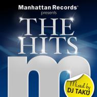 Dj Taku/Manhattan Records Presents The Hits Mixed By Dj Taku