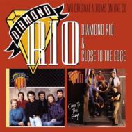 Diamond Rio / Close To The Edge