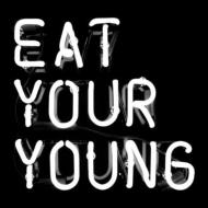 Eat Your Young