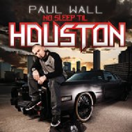 Paul Wall/No Sleep Til Houston (Signed) (Ltd)
