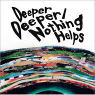 ONE OK ROCK/Deeper Deeper / Nothing Helps