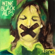 Nine Black Alps/Sirens (Digi)