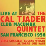 Live At The Clubmacumba San Francisco 1956