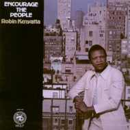 Robin Kenyatta/Encourage The People (Pps)(Ltd)