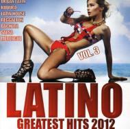 Various/Latino Greatest Hits 2012 Vol.3