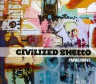 Civilized Ghetto