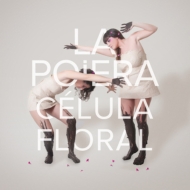 La Poiera/Celura Floral