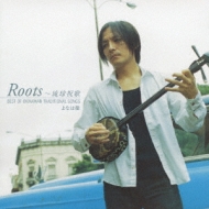ʤŰ(Ű)/Roots ΰ˲ Best Of Okinawa Traditional Song (Original Recording)