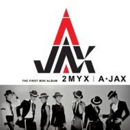 A-JAX/1st Mini Album 2myx