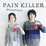 moumoon/Pain Killer (+brd)