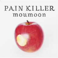 moumoon/Pain Killer