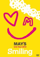 MAY'S/Live Tour 2012 Smiling