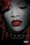 Rihanna/Loud Tour Live At The 02