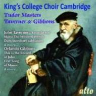 Renaissance Classical/Tudor Masters-taverner  Gibbons Willcocks / King's College Cambridge Cho
