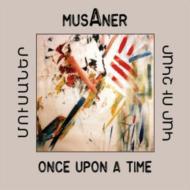 Musaner/Once Upon A Time