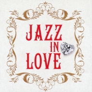 恋するジャズ ～jazz In Love | HMV&BOOKS online - WPCR-14871/2