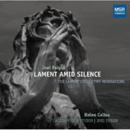 Lament Amid Silence: Callus(Va)Callus Viola Studio Feigin(P)