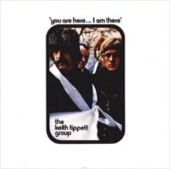 Keith Tippett/You Are Here I Am There