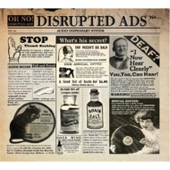 Oh No/Disrupted Ads