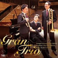 ˥Хʼڡ/Gran Trio ¾(Tp) ů(Tb) ͵(P)