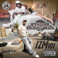 J-diggs / Philthy Rich/Izm101
