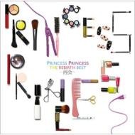 《PRINCESS PRINCESSオリジナルお年玉袋2枚組セット付き》 THE REBIRTH BEST 〜再会〜(+DVD)【初回限定盤】
