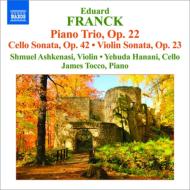 フランク、エドゥアルト（1817-1893）/Piano Trio 2 Violin Sonata 2 Cello Sonata 2 ： Ashkenasi(Vn) Hanani(Vc)