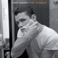 Chet Baker/Chet Is Back (Rmt)