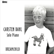 Carsten Dahl/Dreamchild