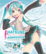 HATSUNE Appearance [Standard Edition]