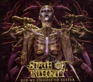 Did We Choose To Suffer