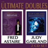 Judy Garland / Fred Astaire/Ultimate Doubles